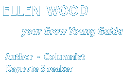 Ellen Wood - Your Grow Young Guide